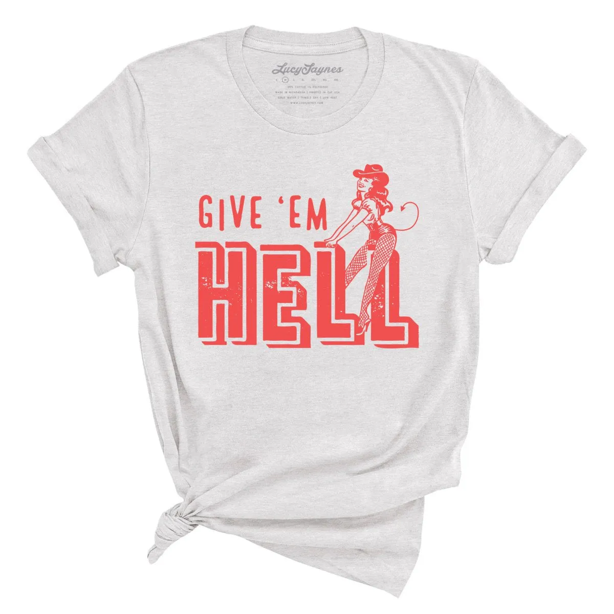 Give 'em Hell Tee