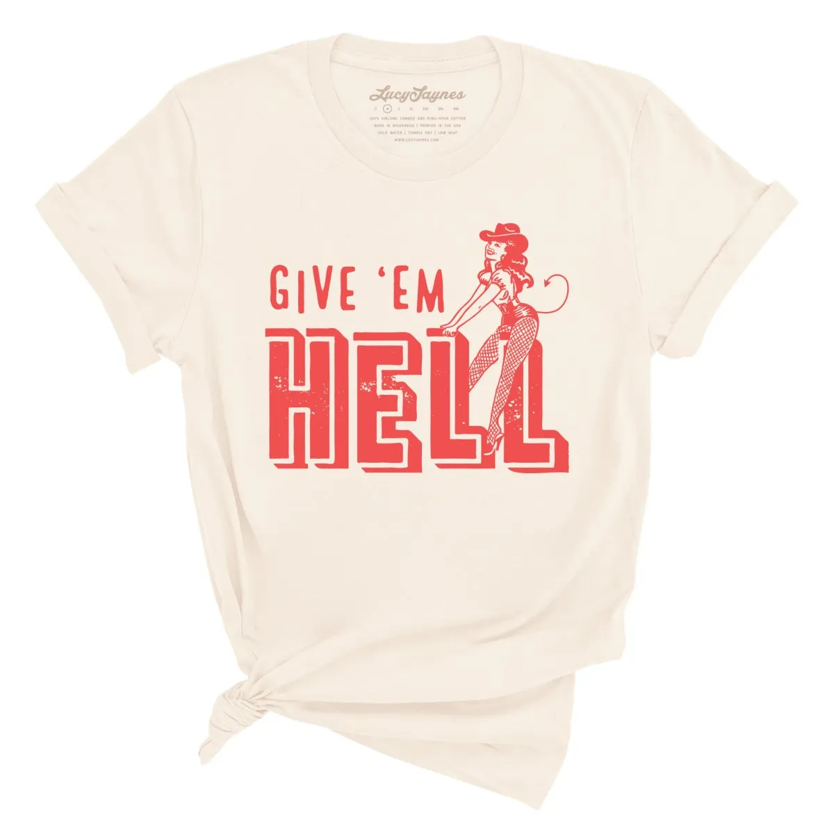 Give 'em Hell Tee