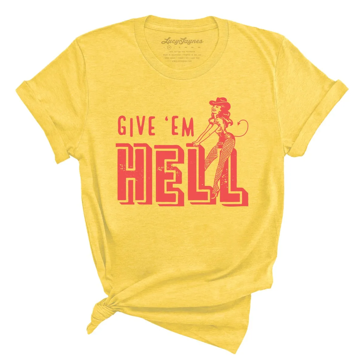 Give 'em Hell Tee