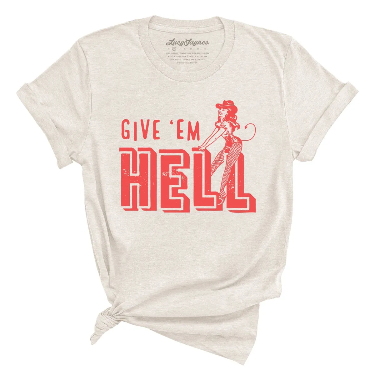 Give 'em Hell Tee